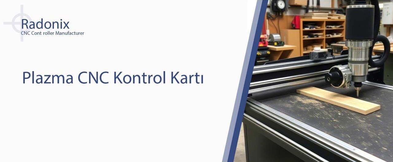 Plazma CNC Kontrol Kartı